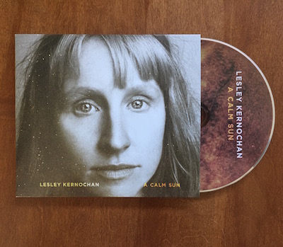 Featured CD Duplication Release: Lesley Kernochan, A Calm Sun