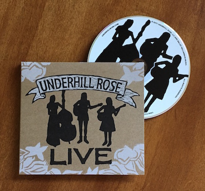 Featured CD Replication Release: Underhill Rose, Live